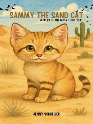 cover image of Sammy the Sand Cat